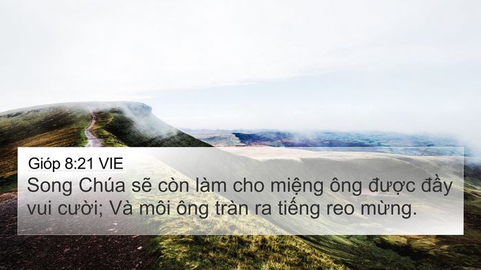 Gióp 8:21 VIE 4K Wallpaper - Song Chúa sẽ còn làm cho miệng ông - 4K Wallpaper Bible Verse