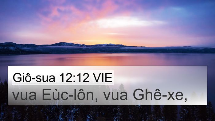 Giô-sua 12:12 VIE 4K Wallpaper - vua Eùc-lôn, vua - 4K Wallpaper Bible Verse