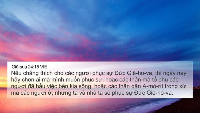 Giô-sua 24:15 VIE 4K Wallpaper - Nếu chẳng thích cho các ngươi phục sự - 4K Wallpaper Bible Verse