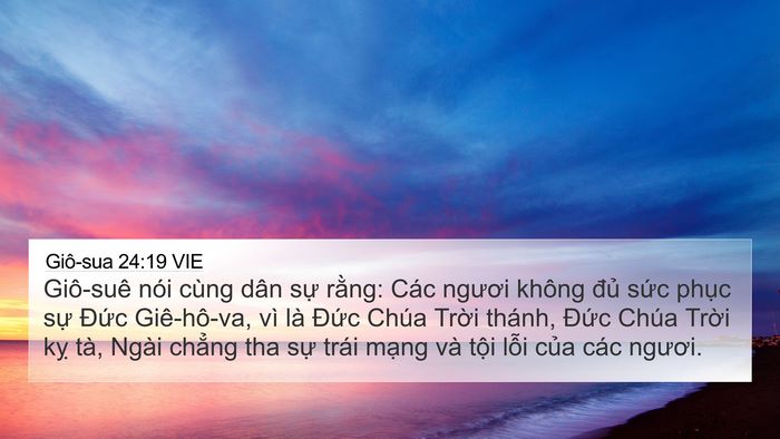 Giô-sua 24:19 VIE 4K Wallpaper - Giô-suê nói cùng dân sự rằng: Các - 4K Wallpaper Bible Verse