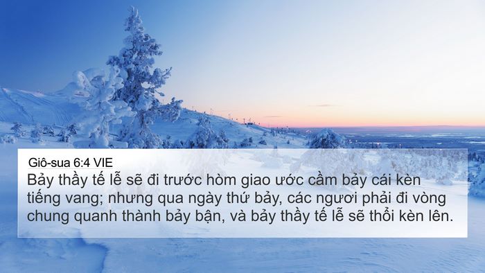 Giô-sua 6:4 VIE 4K Wallpaper - Bảy thầy tế lễ sẽ đi trước hòm - 4K Wallpaper Bible Verse