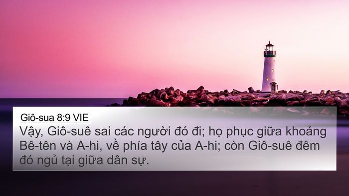 Giô-sua 8:9 VIE 4K Wallpaper - Vậy, Giô-suê sai các người đó đi; họ - 4K Wallpaper Bible Verse