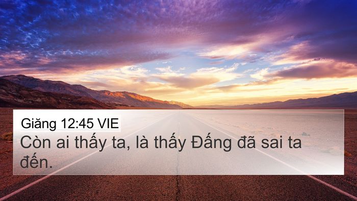 Giăng 12:45 VIE Bible Verse Image