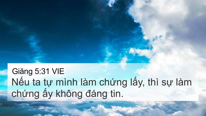 Giăng 5:31 VIE Bible Verse Image