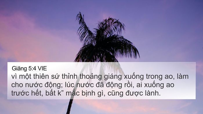 Giăng 5:4 VIE 4K Wallpaper - vì một thiên sứ thỉnh thoảng giáng - 4K Wallpaper Bible Verse