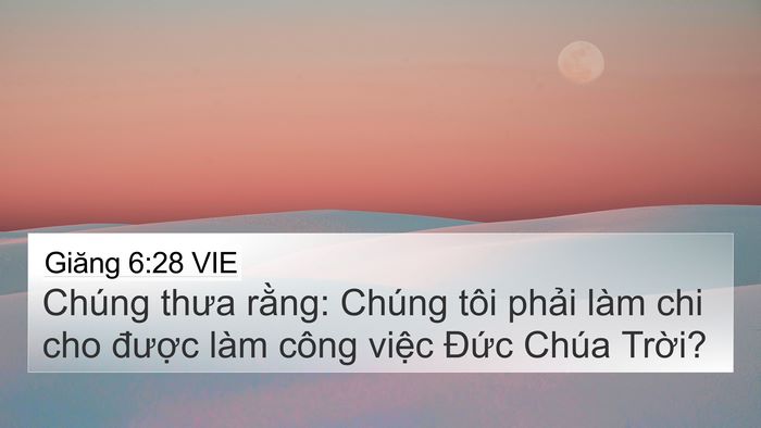 Giăng 6:28 VIE Bible Verse Image
