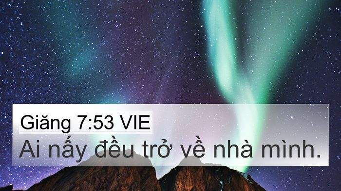 Giăng 7:53 VIE Bible Verse Image