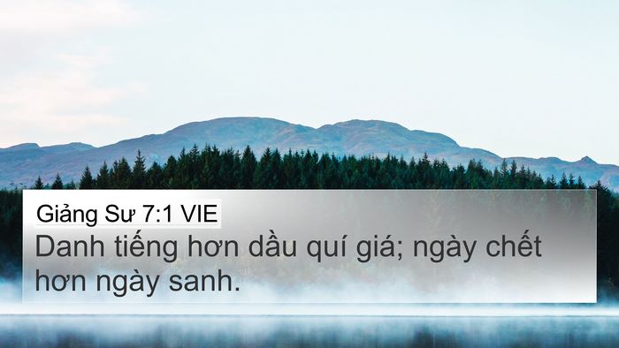 Giảng Sư 7:1 VIE 4K Wallpaper - Danh tiếng hơn dầu quí giá; ngày chết - 4K Wallpaper Bible Verse