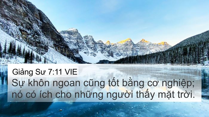 Giảng Sư 7:11 VIE 4K Wallpaper - Sự khôn ngoan cũng tốt bằng cơ nghiệp; - 4K Wallpaper Bible Verse