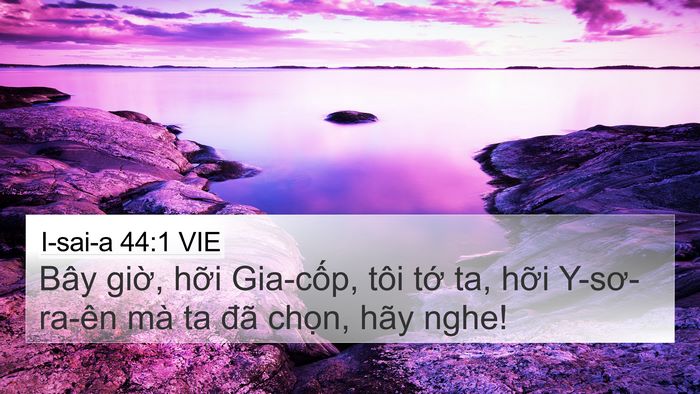 I-sai-a 44:1 VIE Bible Verse Image