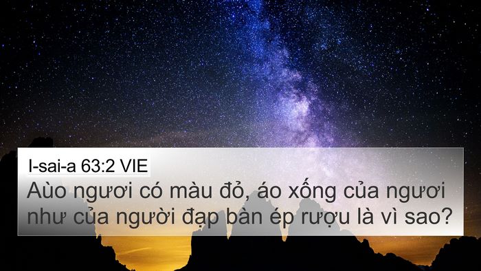 I-sai-a 63:2 VIE 4K Wallpaper - Aùo ngươi có màu đỏ, áo xống của - 4K Wallpaper Bible Verse