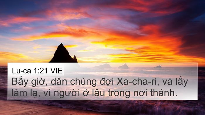 Lu-ca 1:21 VIE 4K Wallpaper - Bấy giờ, dân chúng đợi Xa-cha-ri, và - 4K Wallpaper Bible Verse