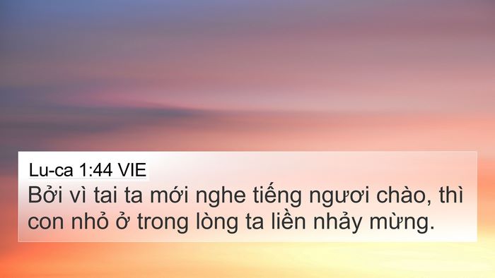 Lu-ca 1:44 VIE Bible Verse Image