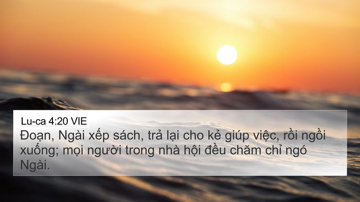 Lu-ca 4:20 VIE 4K Wallpaper - Đoạn, Ngài xếp sách, trả lại cho kẻ - 4K Wallpaper Bible Verse