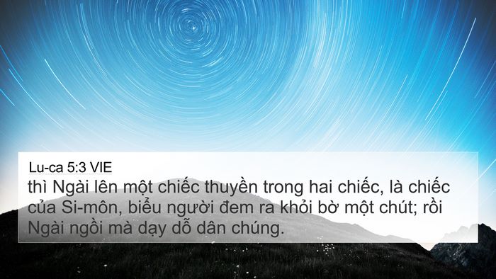 Lu-ca 5:3 VIE 4K Wallpaper - thì Ngài lên một chiếc thuyền trong hai - 4K Wallpaper Bible Verse