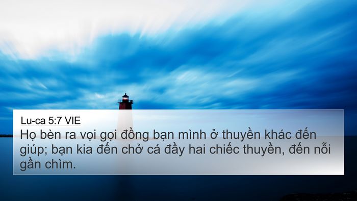 Lu-ca 5:7 VIE 4K Wallpaper - Họ bèn ra vọi gọi đồng bạn mình ở - 4K Wallpaper Bible Verse