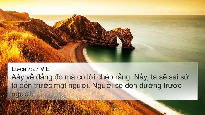 Lu-ca 7:27 VIE 4K Wallpaper - Aáy về đấng đó mà có lời chép - 4K Wallpaper Bible Verse