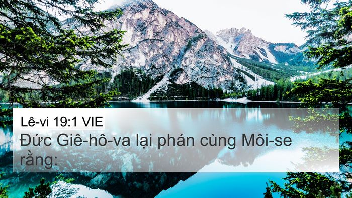 Lê-vi 19:1 VIE 4K Wallpaper - Đức Giê-hô-va lại phán cùng Môi-se - 4K Wallpaper Bible Verse