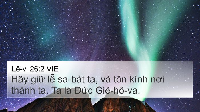 Lê-vi 26:2 VIE 4K Wallpaper - Hãy giữ lễ sa-bát ta, và tôn kính nơi - 4K Wallpaper Bible Verse