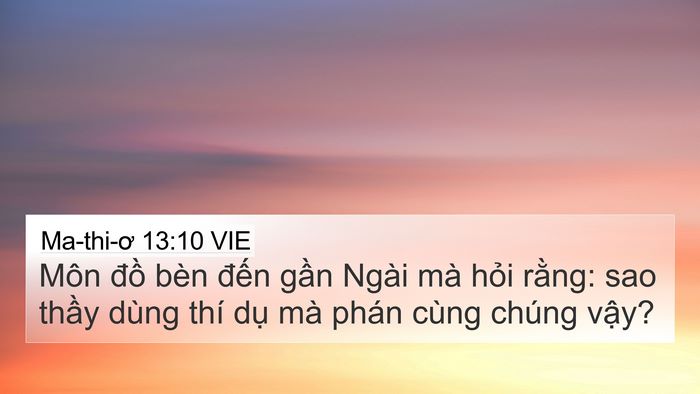 Ma-thi-ơ 13:10 VIE Bible Verse Image