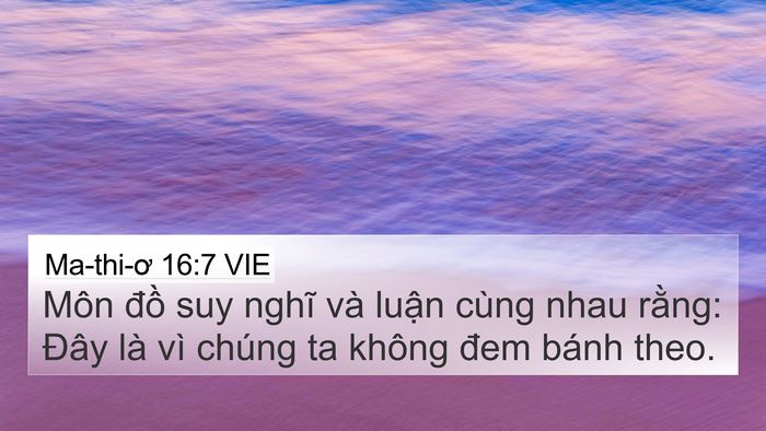 Ma-thi-ơ 16:7 VIE Bible Verse Image