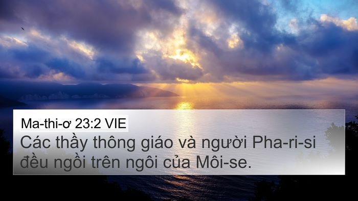 Ma-thi-ơ 23:2 VIE 4K Wallpaper - Các thầy thông giáo và người Pha-ri-si - 4K Wallpaper Bible Verse
