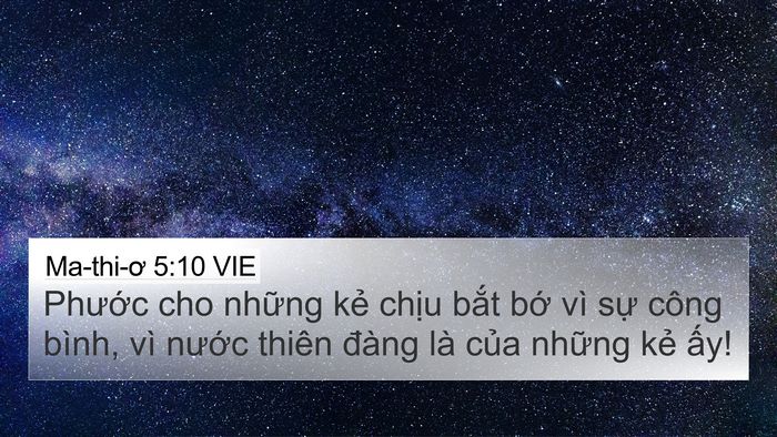 Ma-thi-ơ 5:10 VIE 4K Wallpaper - Phước cho những kẻ chịu bắt bớ vì - 4K Wallpaper Bible Verse