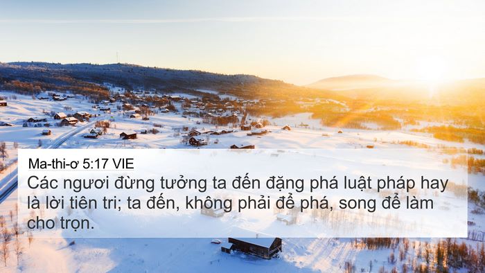 Ma-thi-ơ 5:17 VIE 4K Wallpaper - Các ngươi đừng tưởng ta đến đặng - 4K Wallpaper Bible Verse