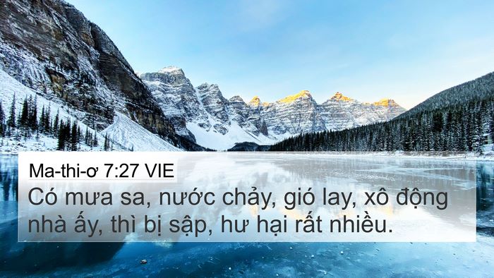 Ma-thi-ơ 7:27 VIE 4K Wallpaper - Có mưa sa, nước chảy, gió lay, xô - 4K Wallpaper Bible Verse
