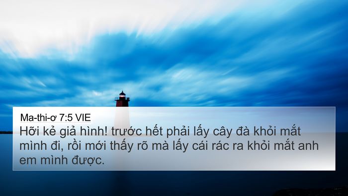 Ma-thi-ơ 7:5 VIE 4K Wallpaper - Hỡi kẻ giả hình! trước hết phải - 4K Wallpaper Bible Verse
