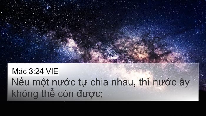 Mác 3:24 VIE 4K Wallpaper - Nếu một nước tự chia nhau, thì nước - 4K Wallpaper Bible Verse