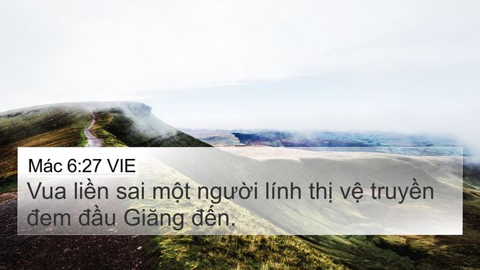 Mác 6:27 VIE Bible Verse Image