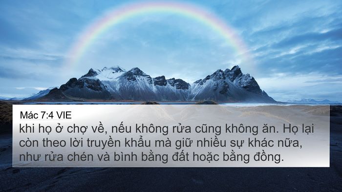 Mác 7:4 VIE 4K Wallpaper - khi họ ở chợ về, nếu không rửa cũng - 4K Wallpaper Bible Verse
