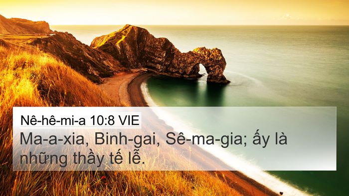 Nê-hê-mi-a 10:8 VIE 4K Wallpaper - Ma-a-xia, Binh-gai, Sê-ma-gia; ấy là những - 4K Wallpaper Bible Verse