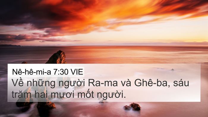 Nê-hê-mi-a 7:30 VIE 4K Wallpaper - Về những người Ra-ma và Ghê-ba, sáu - 4K Wallpaper Bible Verse