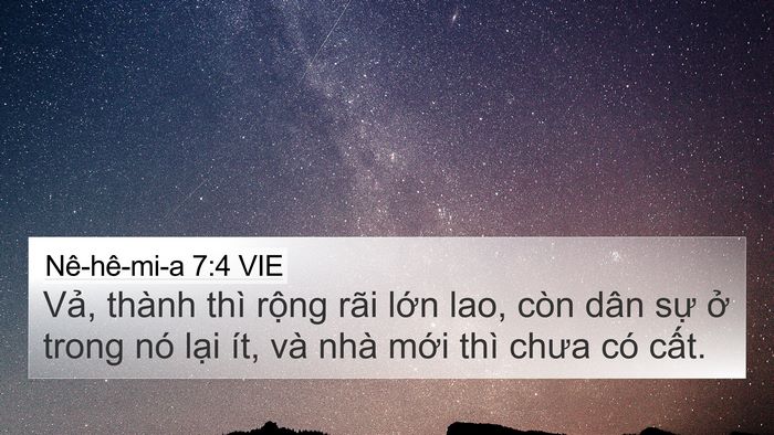Nê-hê-mi-a 7:4 VIE 4K Wallpaper - Vả, thành thì rộng rãi lớn lao, còn - 4K Wallpaper Bible Verse