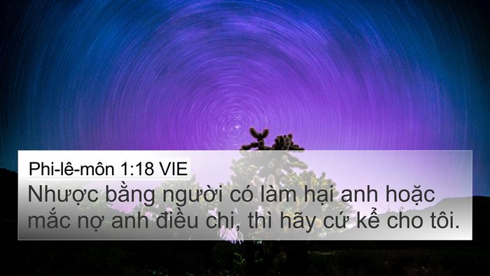 Phi-lê-môn 1:18 VIE 4K Wallpaper - Nhược bằng người có làm hại anh - 4K Wallpaper Bible Verse