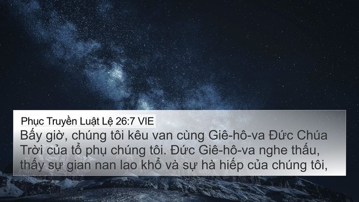 Phục Truyền Luật Lệ 26:7 VIE 4K Wallpaper - Bấy giờ, chúng tôi kêu van cùng - 4K Wallpaper Bible Verse