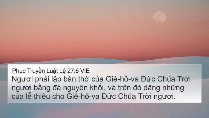 Phục Truyền Luật Lệ 27:6 VIE 4K Wallpaper - Ngươi phải lập bàn thờ của Giê-hô-va - 4K Wallpaper Bible Verse