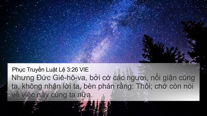 Phục Truyền Luật Lệ 3:26 VIE 4K Wallpaper - Nhưng Đức Giê-hô-va, bởi cớ các - 4K Wallpaper Bible Verse