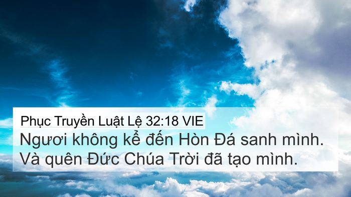 Phục Truyền Luật Lệ 32:18 VIE Bible Verse Image