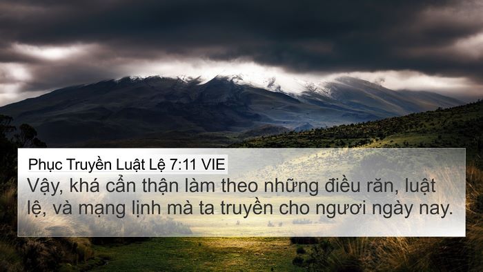 Phục Truyền Luật Lệ 7:11 VIE 4K Wallpaper - Vậy, khá cẩn thận làm theo những - 4K Wallpaper Bible Verse