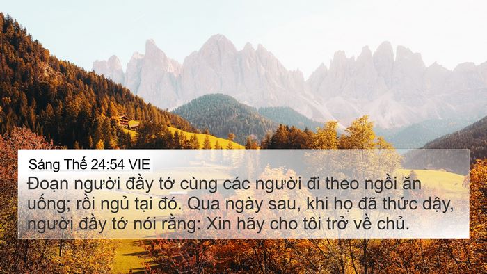Sáng Thế 24:54 VIE 4K Wallpaper - Đoạn người đầy tớ cùng các người - 4K Wallpaper Bible Verse