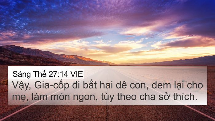 Sáng Thế 27:14 VIE 4K Wallpaper - Vậy, Gia-cốp đi bắt hai dê con, đem - 4K Wallpaper Bible Verse
