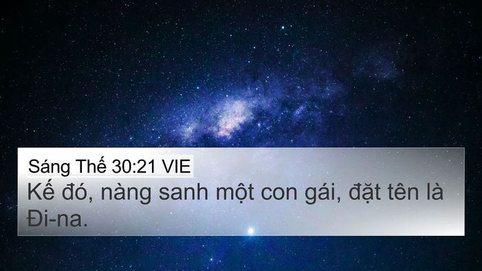 Sáng Thế 30:21 VIE 4K Wallpaper - Kế đó, nàng sanh một con gái, đặt tên - 4K Wallpaper Bible Verse