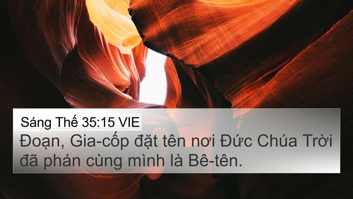 Sáng Thế 35:15 VIE 4K Wallpaper - Đoạn, Gia-cốp đặt tên nơi Đức Chúa - 4K Wallpaper Bible Verse