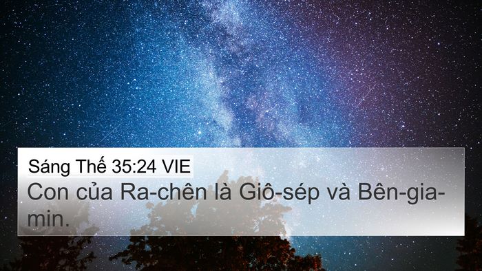 Sáng Thế 35:24 VIE 4K Wallpaper - Con của Ra-chên là Giô-sép và - 4K Wallpaper Bible Verse