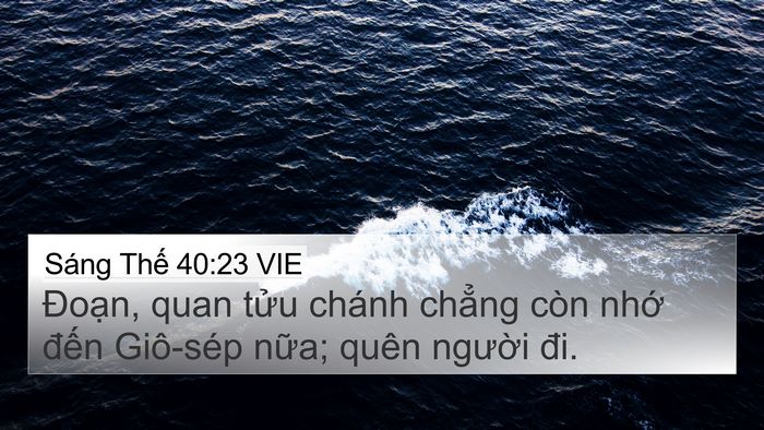 Sáng Thế 40:23 VIE Bible Verse Image
