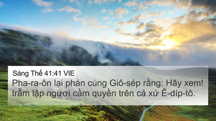 Sáng Thế 41:41 VIE 4K Wallpaper - Pha-ra-ôn lại phán cùng Giô-sép rằng: - 4K Wallpaper Bible Verse