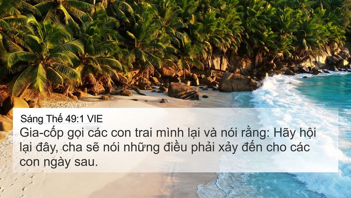 Sáng Thế 49:1 VIE 4K Wallpaper - Gia-cốp gọi các con trai mình lại và - 4K Wallpaper Bible Verse